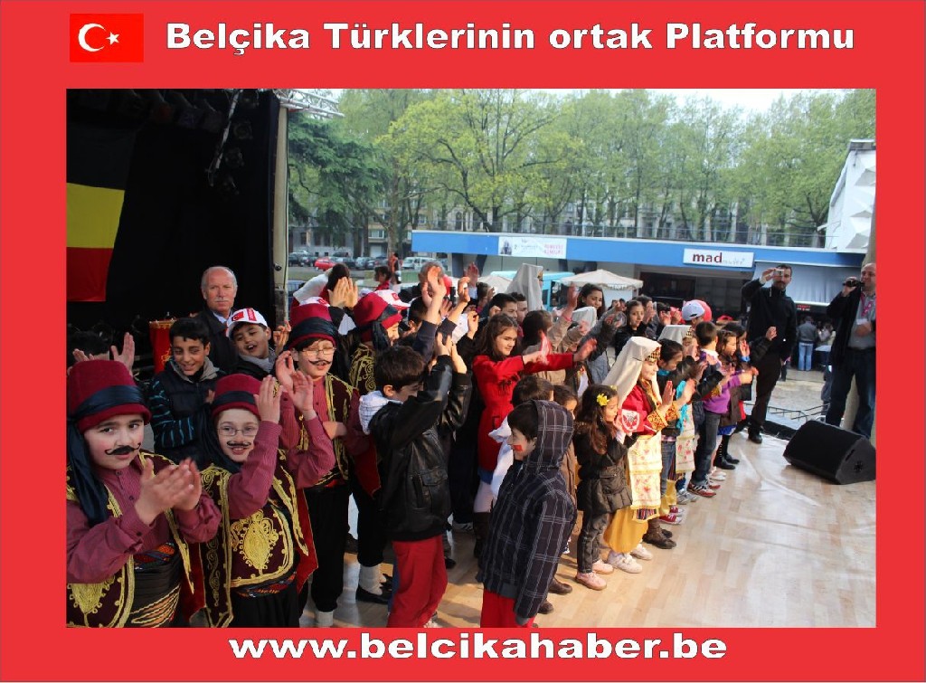 LİEGE TÜRK FESTİVALİ VE 23 NİSAN KUTLAMASI COŞKULUYDU