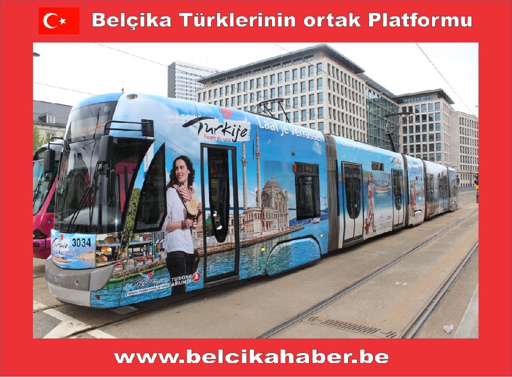 TRAMVAYLAR 3 AY 'DAN BERİ BRÜKSEL'DE TÜRKİYE'Yİ TANITIYOR