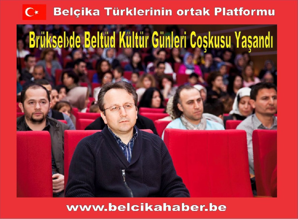 Brüksel›de Beltüd Kültür Günleri coşkusu yaşandı
