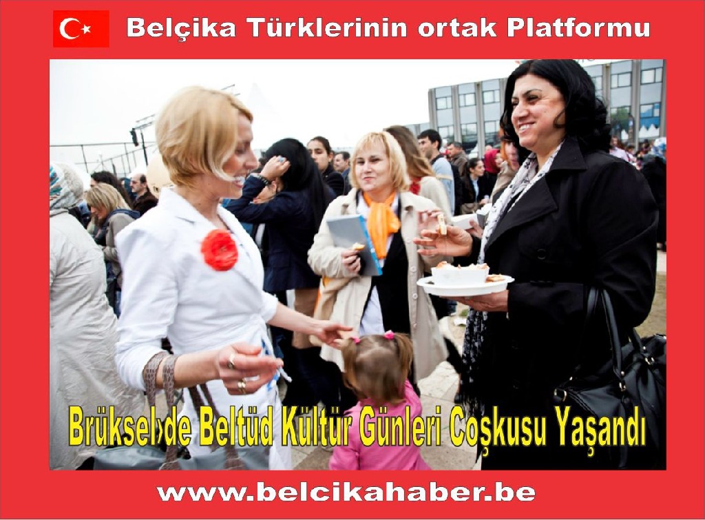 Brüksel›de Beltüd Kültür Günleri coşkusu yaşandı