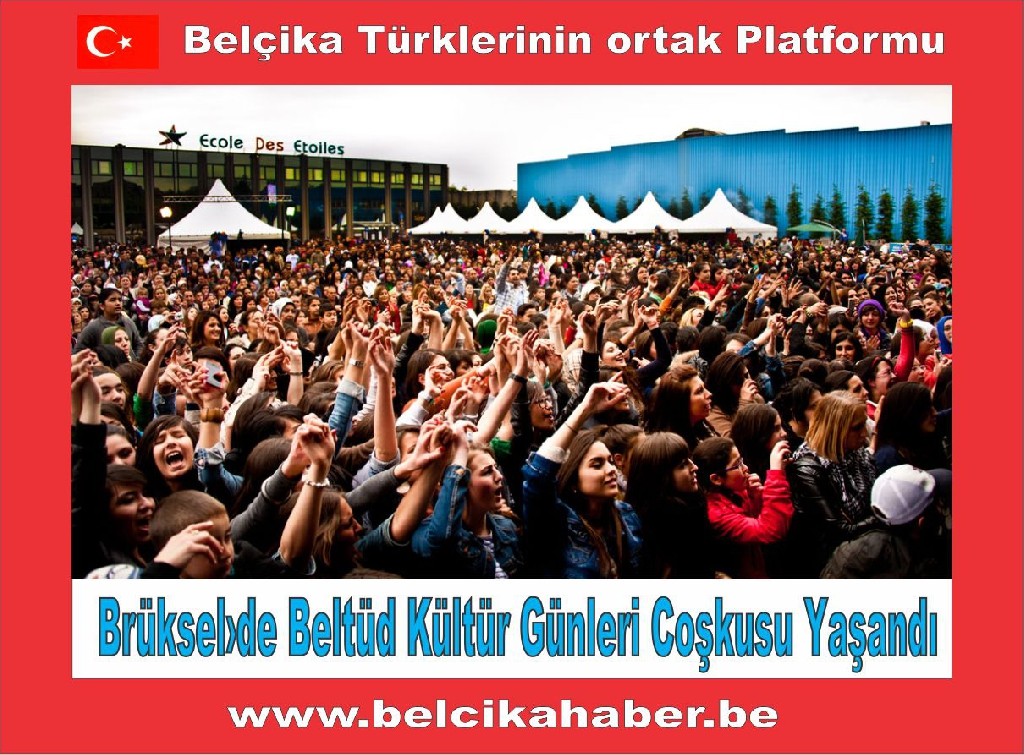 Brüksel›de Beltüd Kültür Günleri coşkusu yaşandı