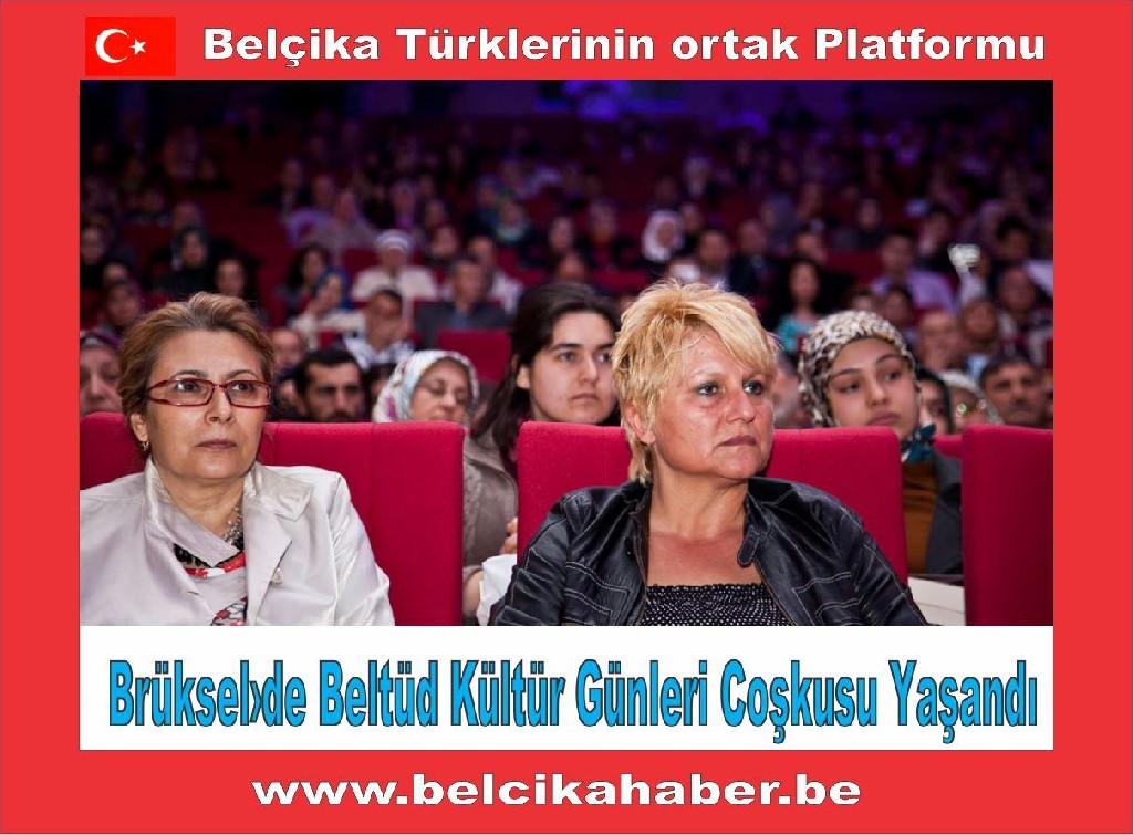 Brüksel›de Beltüd Kültür Günleri coşkusu yaşandı