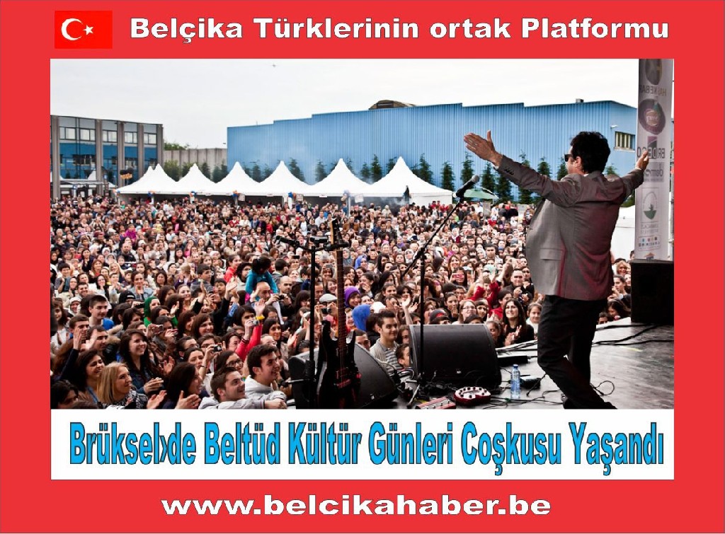 Brüksel›de Beltüd Kültür Günleri coşkusu yaşandı