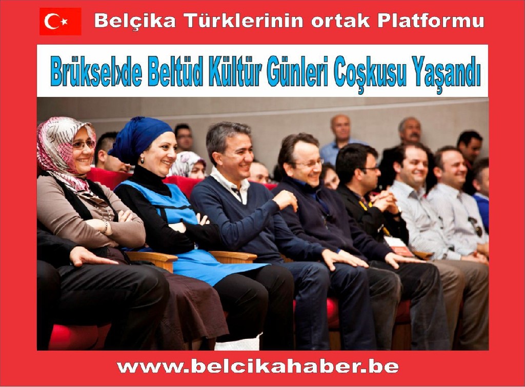 Brüksel›de Beltüd Kültür Günleri coşkusu yaşandı