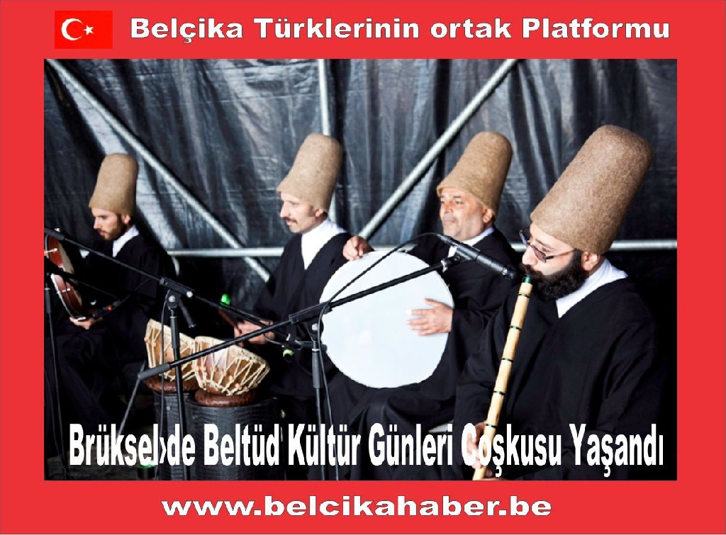 Brüksel›de Beltüd Kültür Günleri coşkusu yaşandı