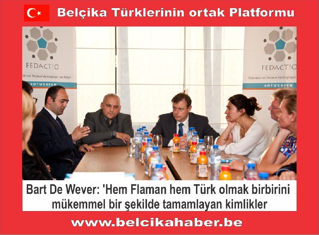 Bart De Wever: 'Hem Flaman hem Türk olmak birbirini mükemmel bir şekilde tamamlayan kimlikler'