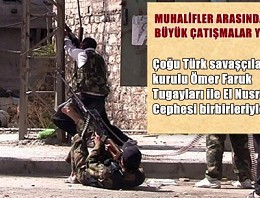Suriye’de Muhalifler Birbiriyle Çatışıyor!