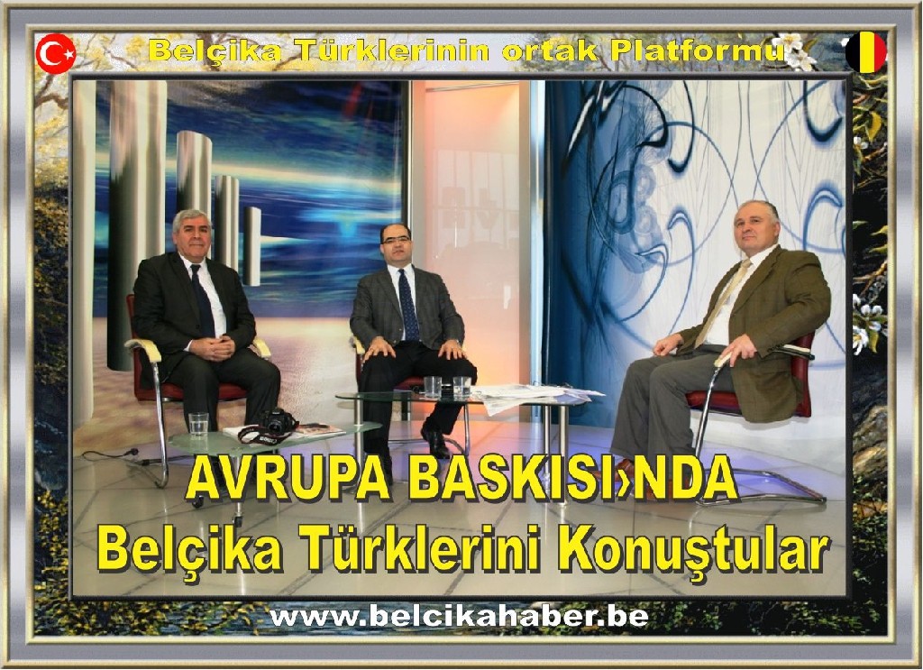 Belçika Türklerini Konuştular
