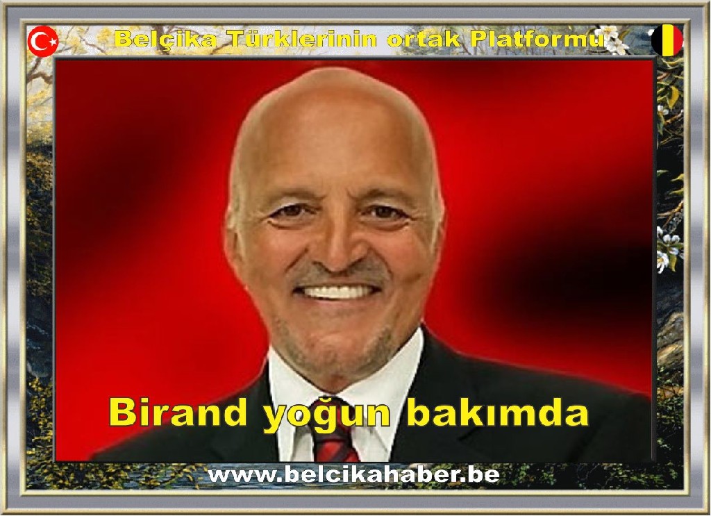 Birand yoğun bakımda!   