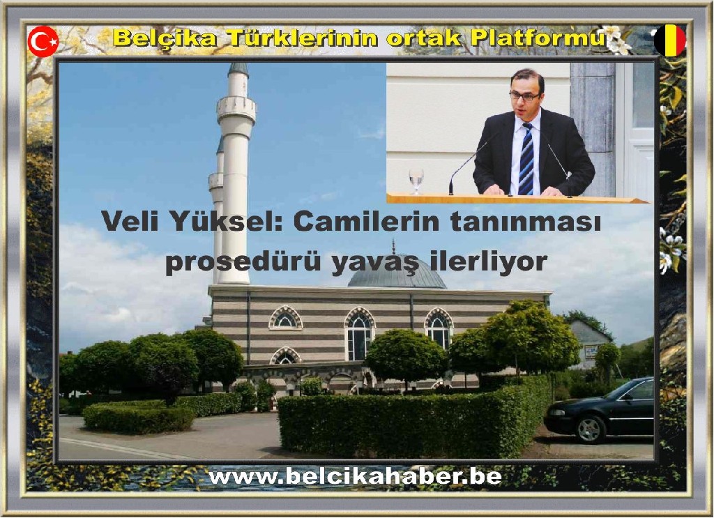 Veli Yüksel: Camilerin tanınması prosedürü yavaş ilerliyor