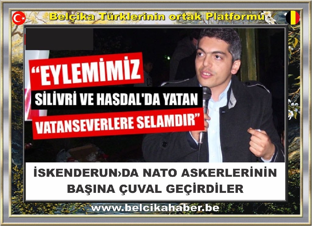 NATO ASKERLERİMİN BAŞINA ÇUVAL GEÇİRDİLER