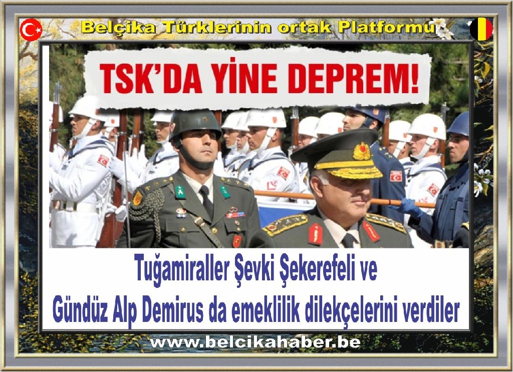 TSK’da Yine Deprem!
