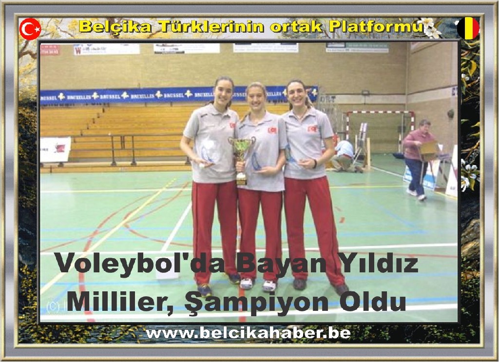 Voleybol'da Bayan Yıldız Milliler, Şampiyon Oldu