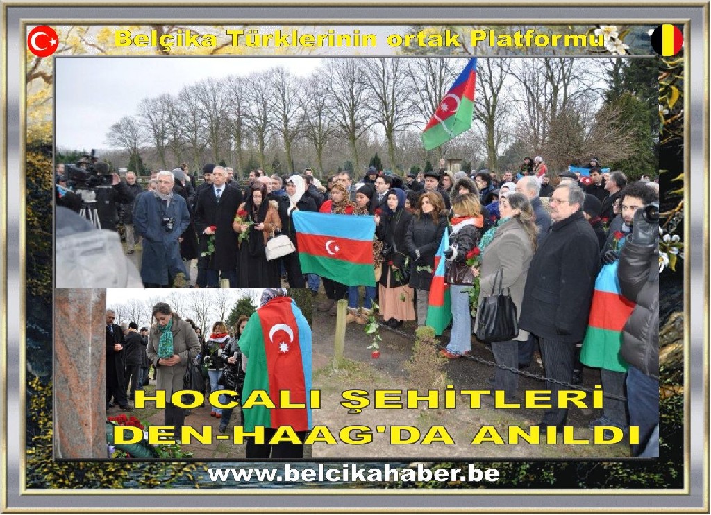 HOCALI ŞEHİTLERİ DEN-HAAG'DA ANILDI