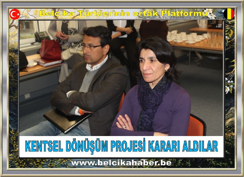 KENTSEL DÖNÜŞÜM PROJESİ KARARI ALDILAR