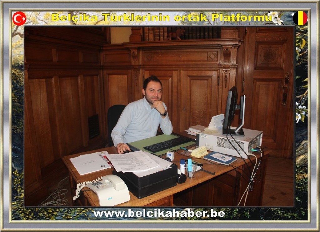 BELÇİKA HABER›DEN BAŞKAN YARDIMCISI SADIK KÖKSAL›A TEBRİK ZİYARETİ