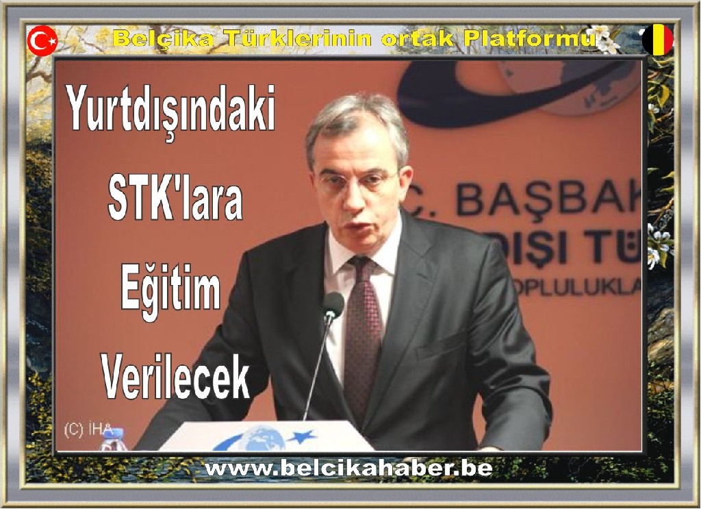Yurtdışındaki STK'lara Eğitim Verilecek