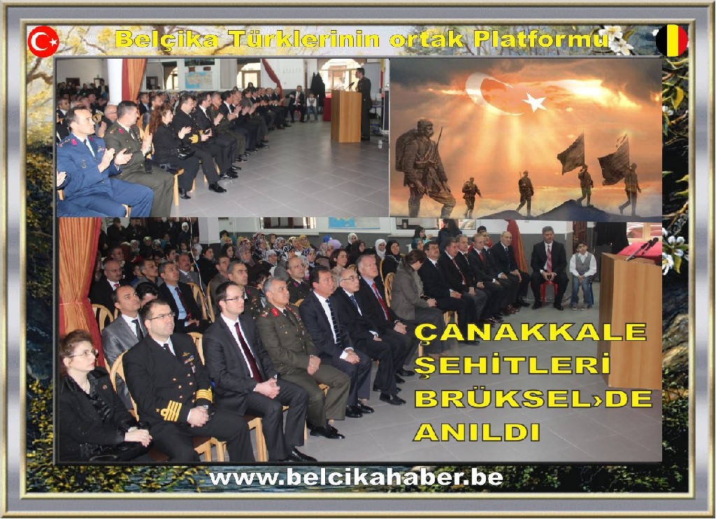 ÇANAKKALE ŞEHİTLERİ BRÜKSEL'DE ANILDI
