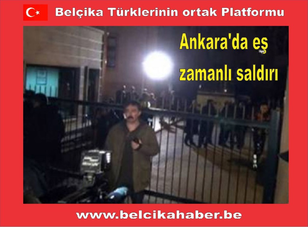 Ankara'da eş zamanlı saldırı 