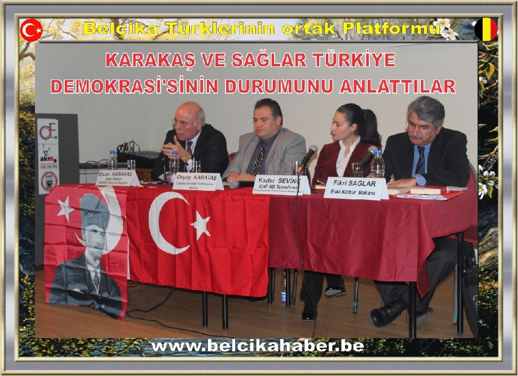 KARAKAŞ VE SAĞLAR TÜRKİYE DEMOKRASİ'SİNİN DURUMUNU ANLATTILAR
