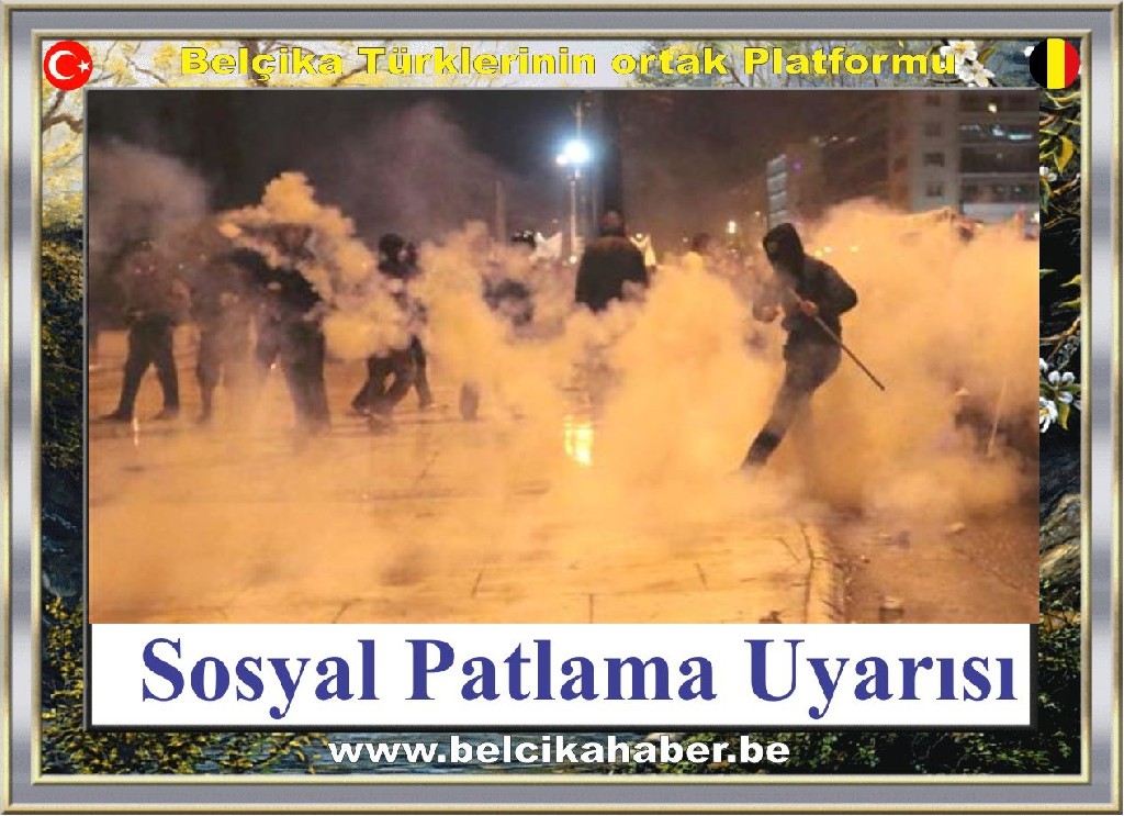 Sosyal Patlama Uyarısı