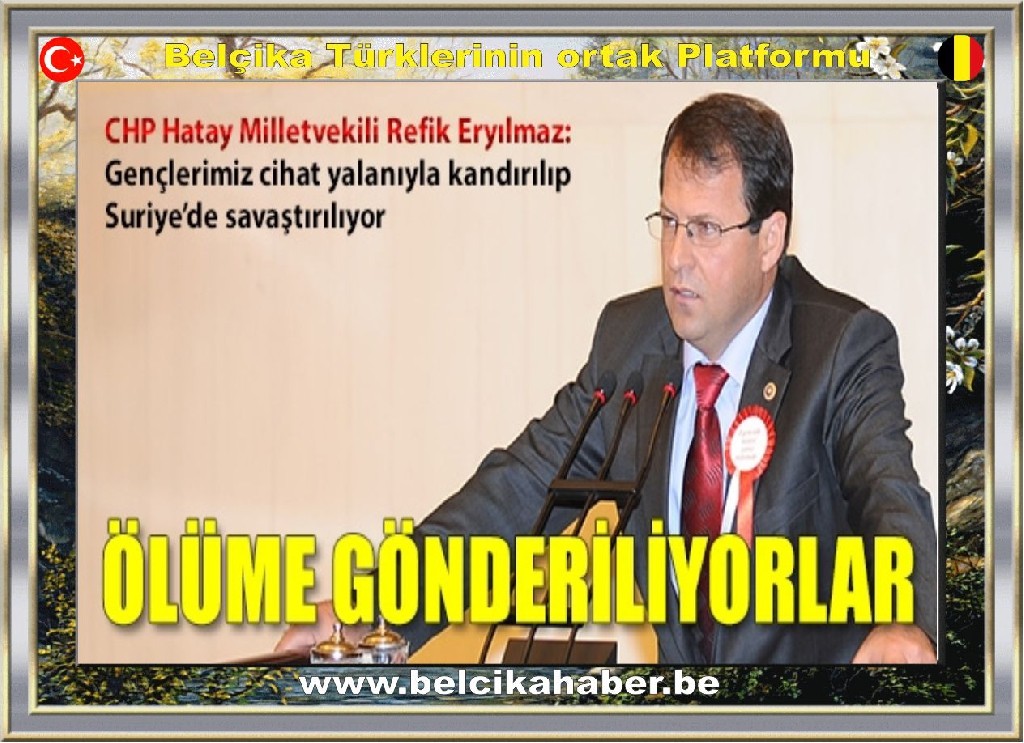 Eryılmaz: Gençlerimiz cihat yalanıyla kandırılıp Suriye’de savaştırılıyor.