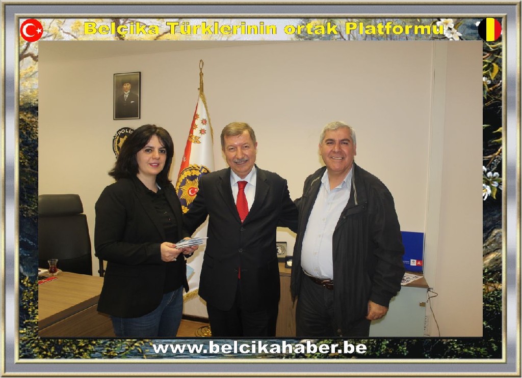 BELÇİKA HABER BE'DEN EMNİYET MÜŞAVİRİ'NE ZİYARET