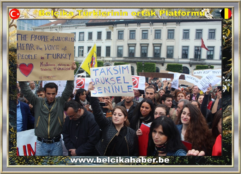 GEZİ PARKI OLAYLARI AVRUPA'NIN KALBİNDE DE PROTESTO EDİLDİ