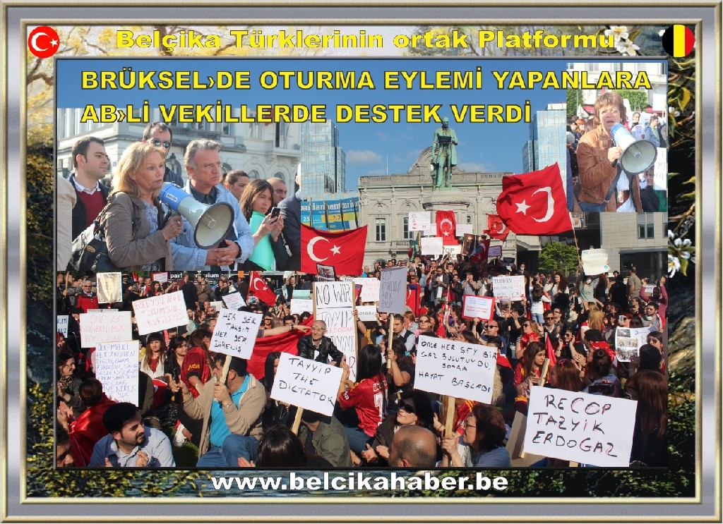BRÜKSEL'DEKİ 'GEZİ PARKI OTURMA EYLEMİ'NE AB'Lİ VEKİLLERDE DESTEK VERDİ