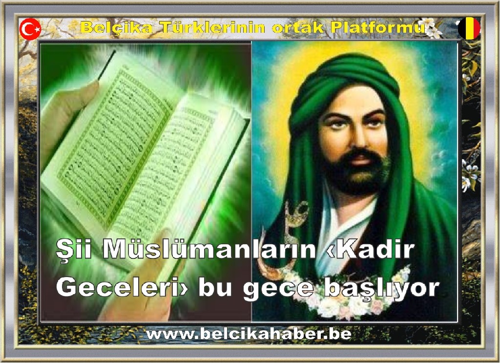 Şii Müslümanların ‹Kadir Geceleri› bu gece başlıyor