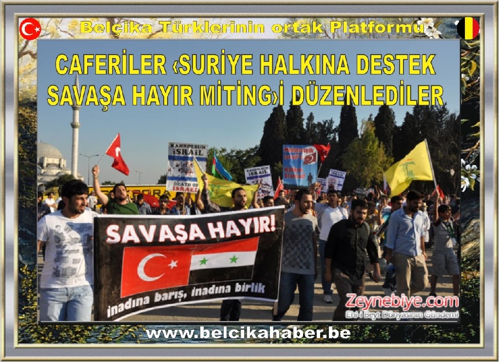CAFERİLER 'SURİYE HALKINA DESTEK VE SAVAŞA HAYIR MİTİNGİ' DÜZENLEDİLER