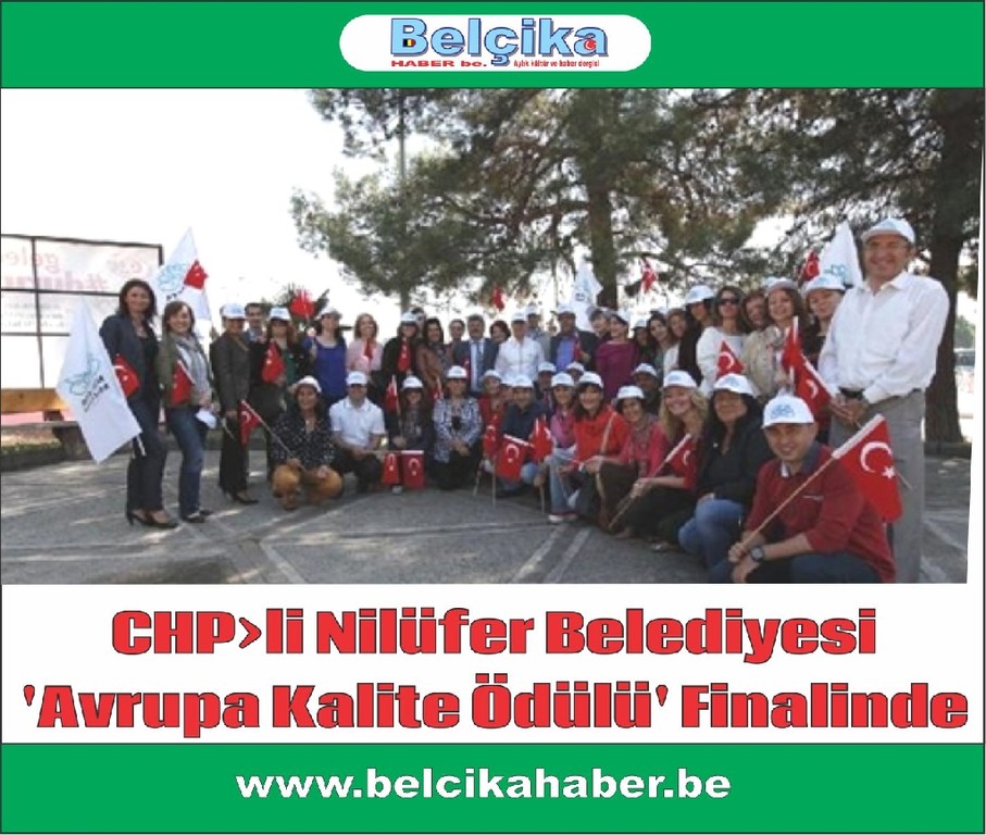 CHP'li Nilüfer Belediyesi 'Avrupa Kalite Ödülü' Finalinde