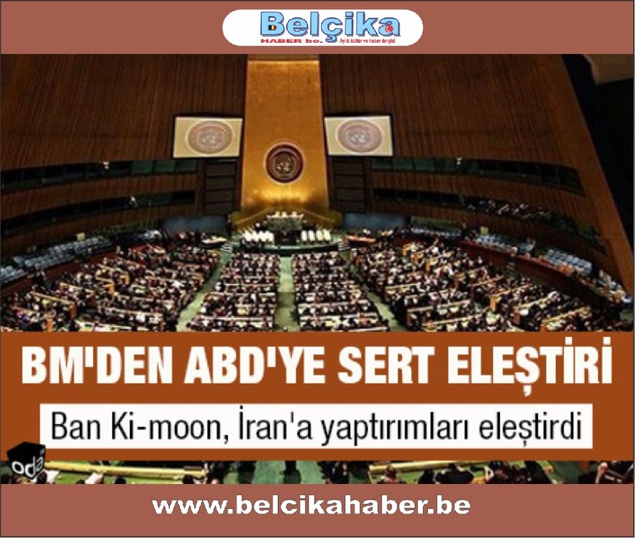 BM'den ABD'ye sert eleştiri