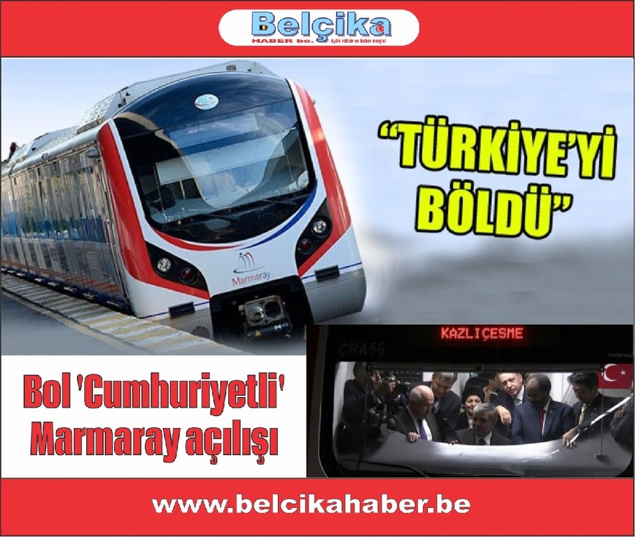 MARMARAY TÖRENLE AÇILDI