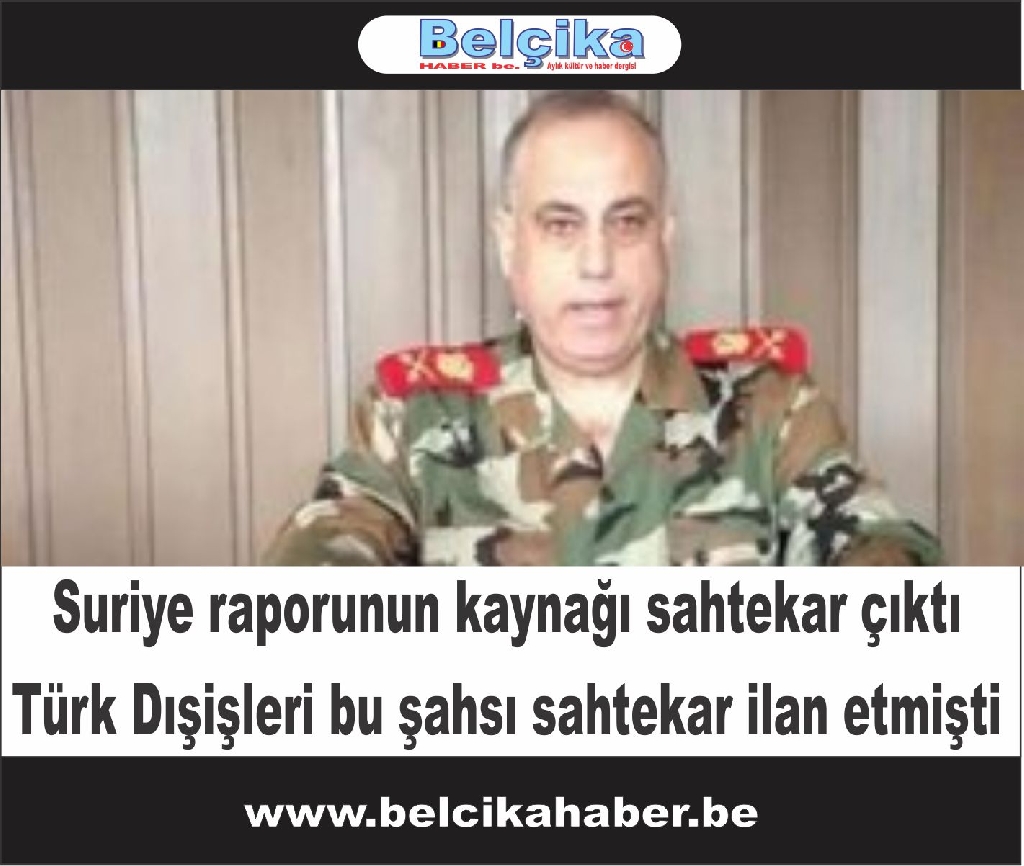 Suriye raporunun kaynağı sahtekar çıktı