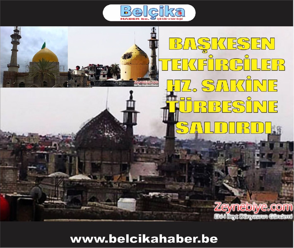Hz. Sakine (sa) Türbesi'ni Yıktılar!