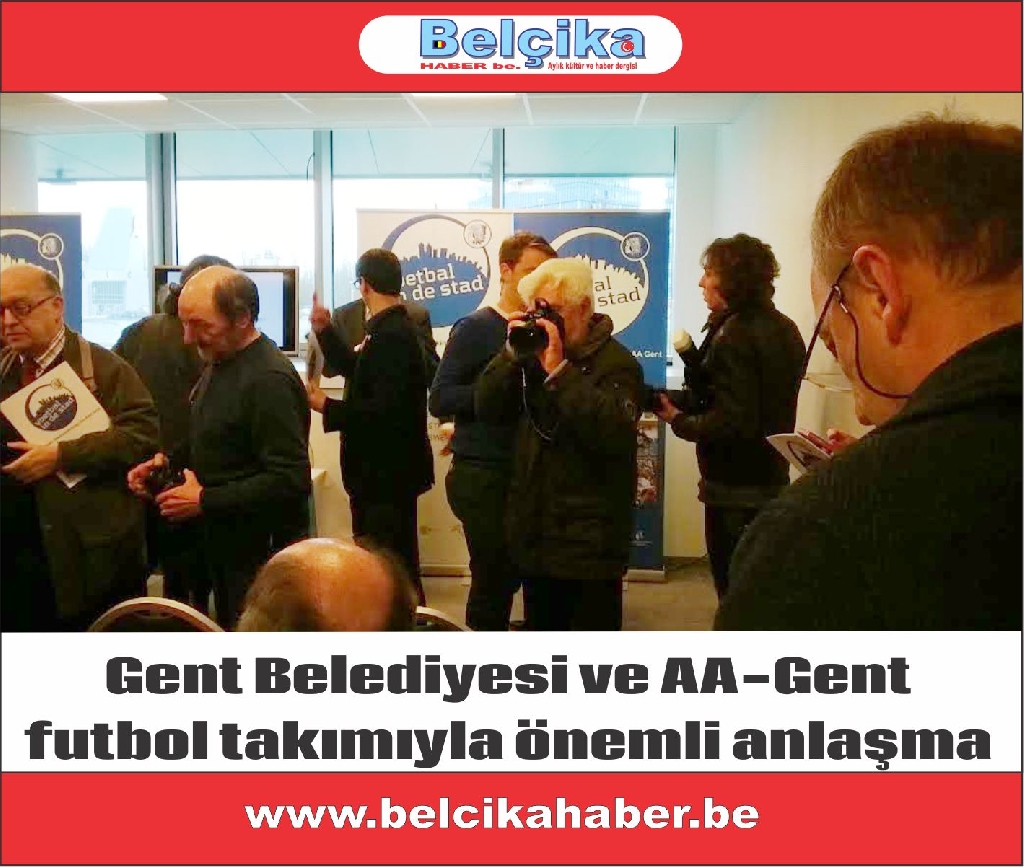 Gent Belediyesi ve AA-Gent futbol takımıyla önemli anlaşma