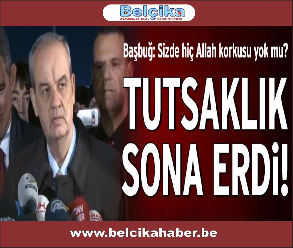BAŞBUĞ’UN AÇIKLAMASINDAN SATIR BAŞLARI