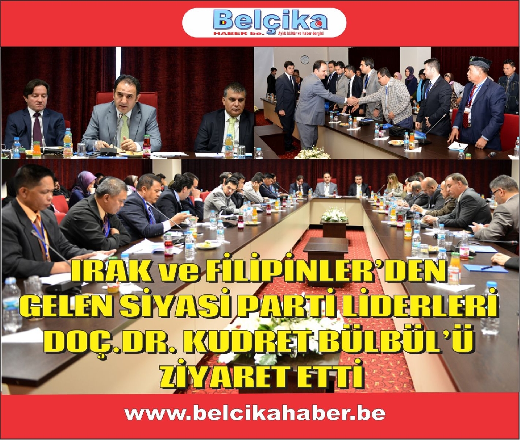 IRAK ve FİLİPİNLER’DEN GELEN SİYASİ PARTİ LİDERLERİ DOÇ.DR. KUDRET BÜLBÜL’Ü ZİYARET ETTİ