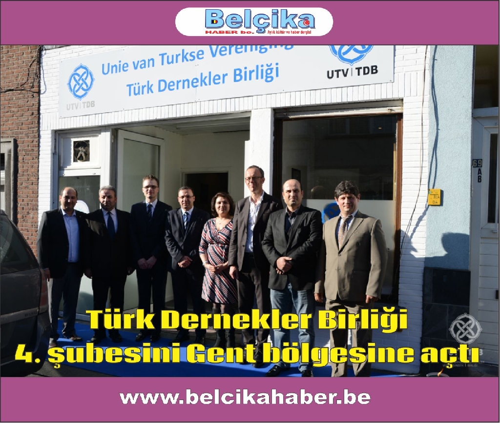 Türk Dernekler Birliği 4. şubesini Gent bölgesine açtı 