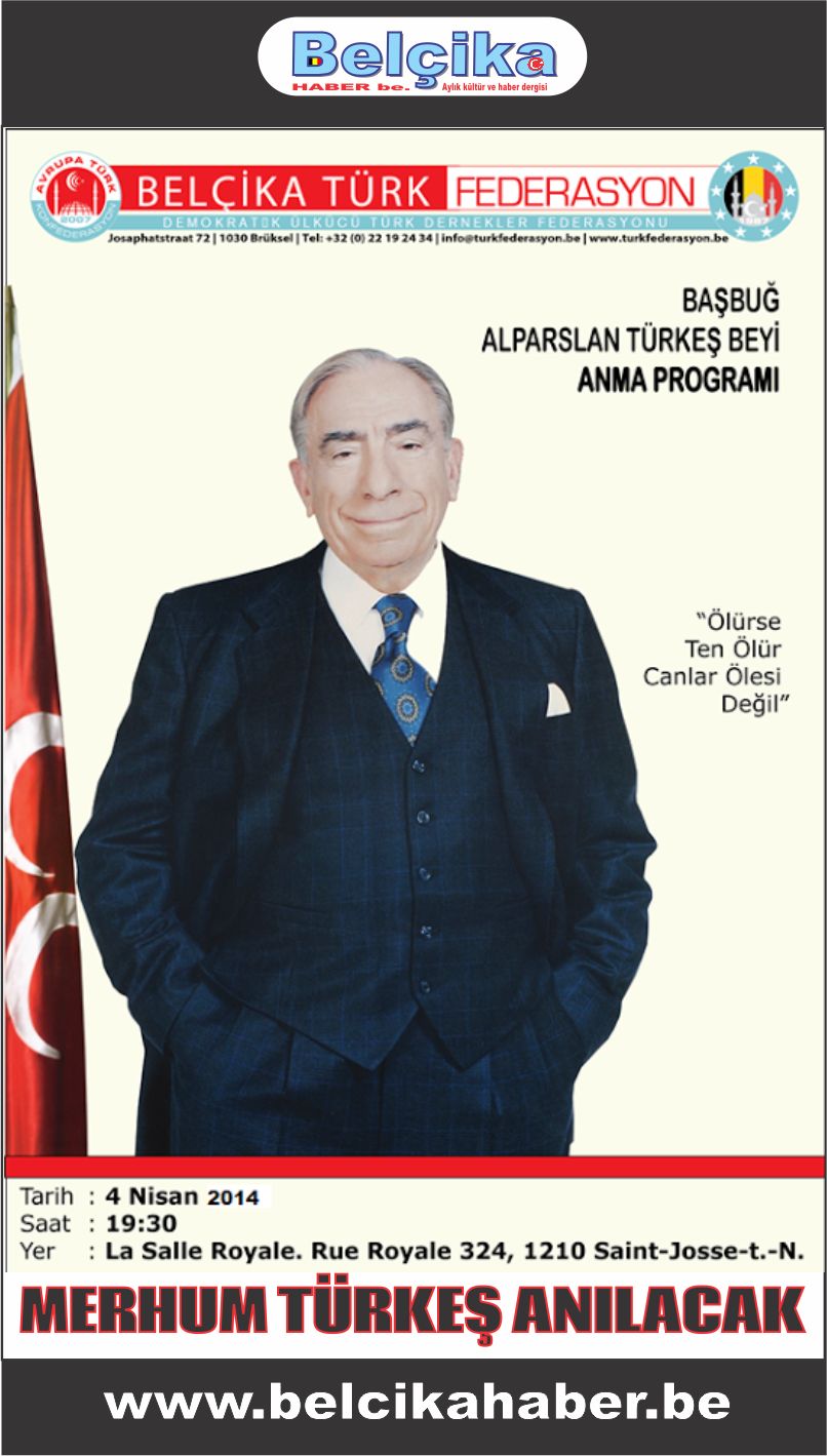 MERHUM ALPARSLAN TÜRKEŞ BUGÜN ANILIYOR