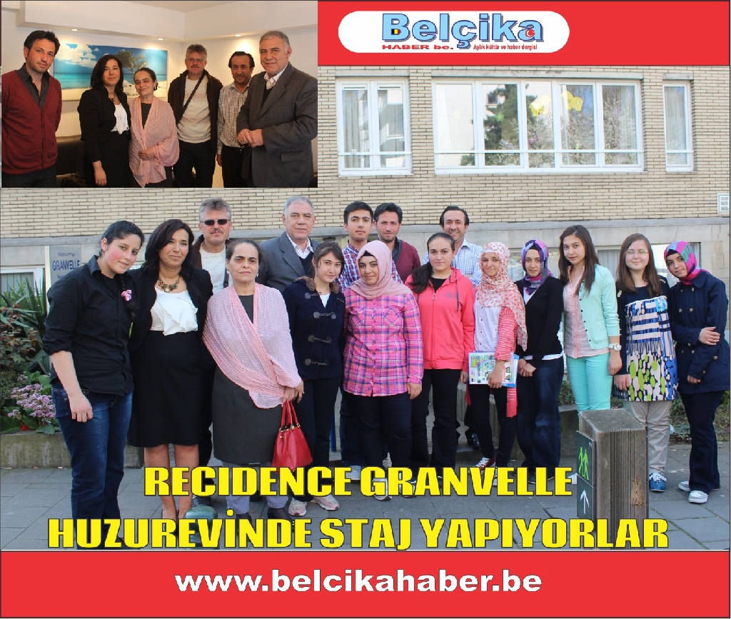 RECIDENCE GRANVELLE HUZUREVİNDE STAJ YAPIYORLAR