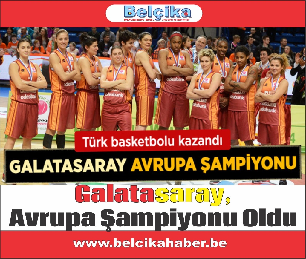 Galatasaray, Avrupa Şampiyonu Oldu