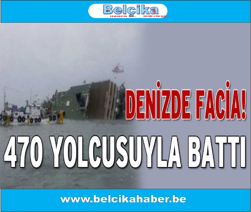 470 yolcusuyla battı