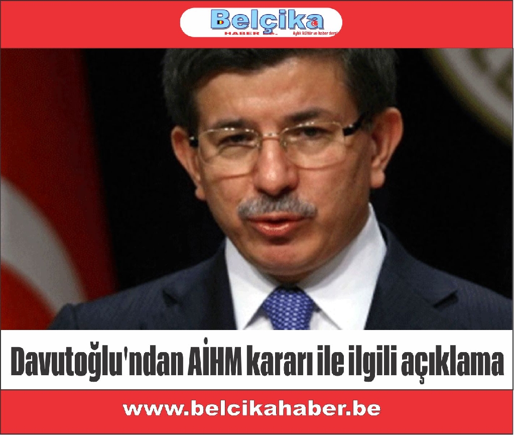 Davutoğlu'ndan AİHM kararı ile ilgili açıklama