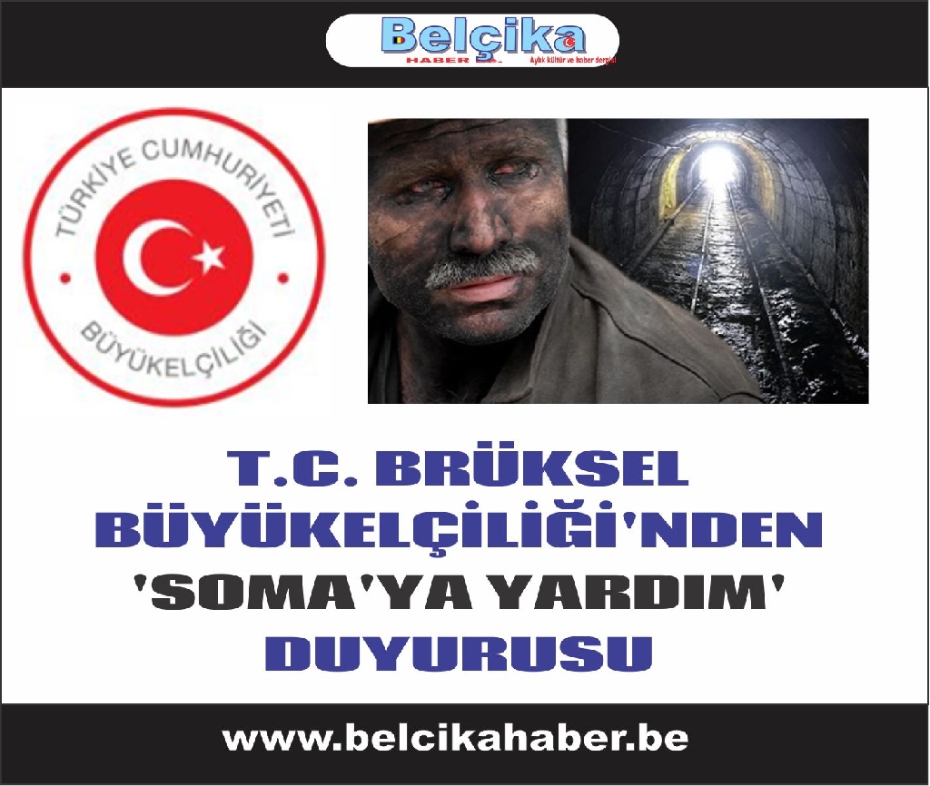 T.C. BRÜKSEL BÜYÜKELÇİLİĞİ'NDEN 'SOMA'YA YARDIM' DUYURUSU