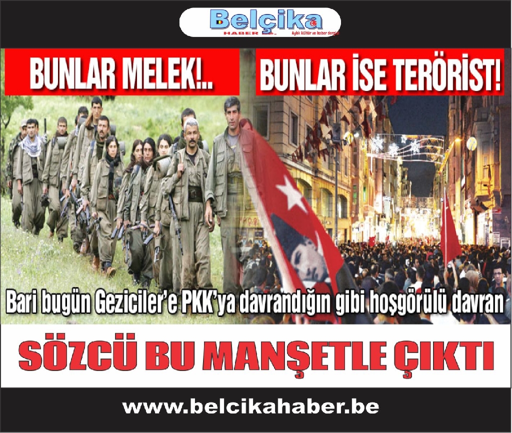 Bari bugün Geziciler’e PKK’ya davrandığın gibi hoşgörülü davran