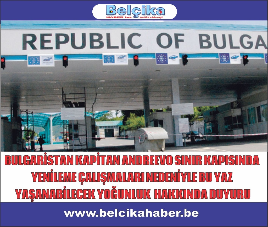 KARAYOLU İLE BULGARİSTAN'DAN GEÇECEKLERE ÖNEMLİ UYARI