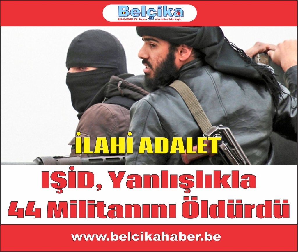 IŞİD, Yanlışlıkla 44 Militanını Öldürdü