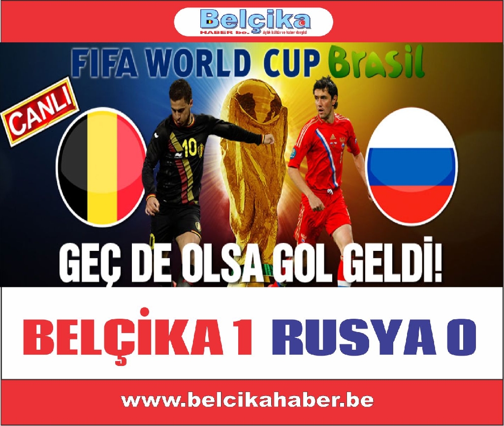 BELÇİKA 1  RUSYA 0 BELÇİKA'DA BAURA
